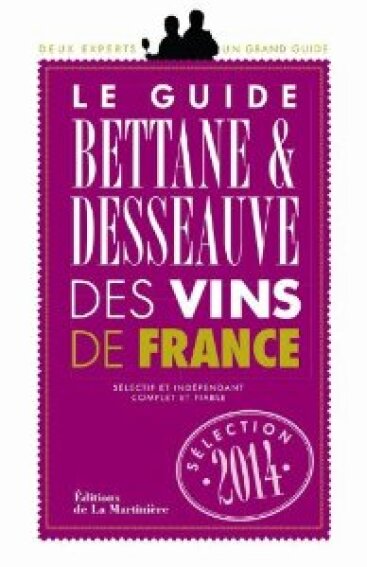 Bettane & Desseauve – 2 étoiles Grand guide des vins de France